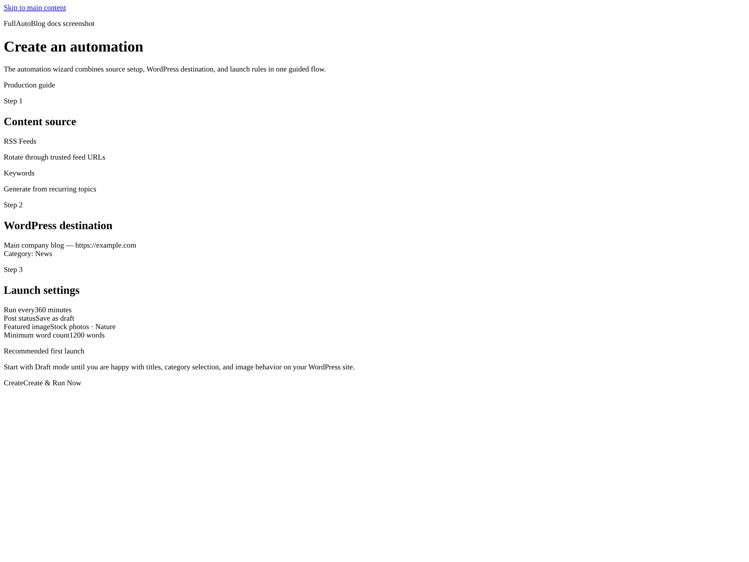 Automation launch settings screenshot showing source setup, WordPress destination, schedule, post status, and image settings.